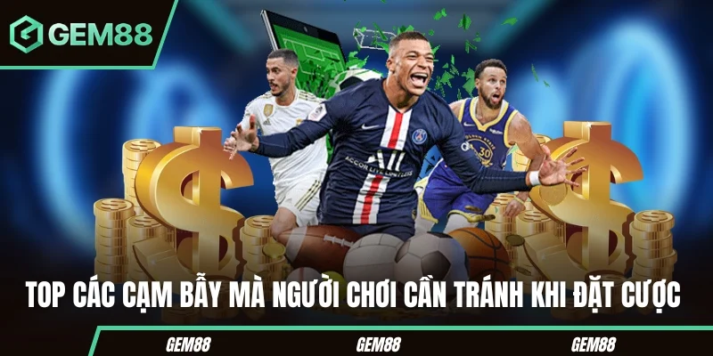 Kèo Bóng Đêm Nay - Biến Động Mới & Góc Nhìn Chuyên Gia Top các cạm bẫy mà người chơi cần tránh khi đặt cược