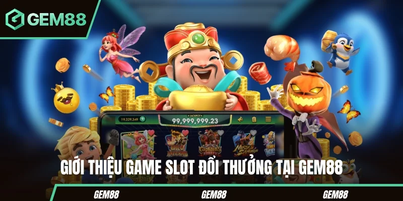 Mẹo Quay Hũ Online - Phá Đảo Game Hot Làm Chủ Mọi Cuộc Vui Giới thiệu game slot đổi thưởng tại GEM88